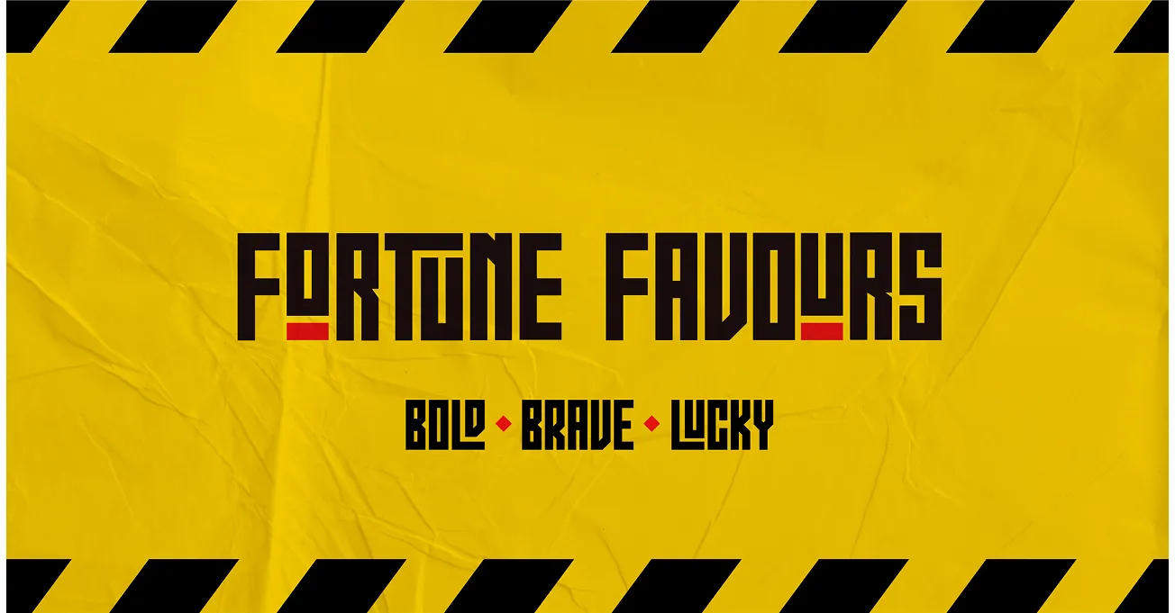Fortune Favours — 02