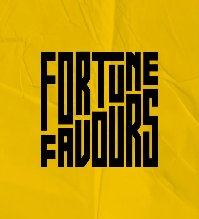 Fortune Favours — 05