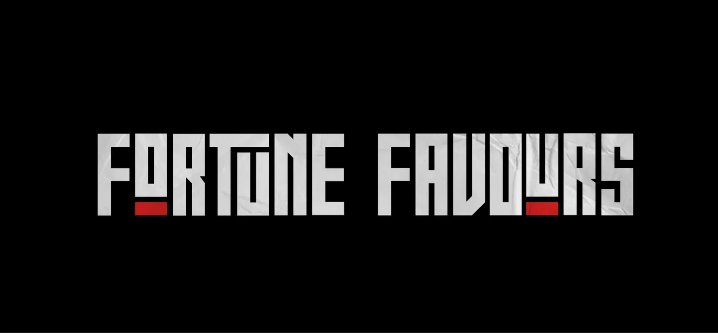 Fortune Favours — fullwidth